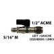 TAP 1/2"F ACME LEFT - 5/16"M SAE WITH PIN